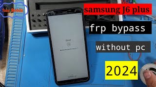 Samsung J6  J6 plus Frp bypass without pc 2024  Samsung J610f j600f Google account bypass [upl. by Airamesor]