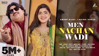 Men Nachan Wadi  Ameer Niazi  Official Music Video  Eid Song 2024  Ameer Niazi Official [upl. by Gilletta21]