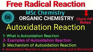 Autoxidation Reaction  Reaction amp Mechanism •Examples of unsaturated fatty acid autoxidation• MSc [upl. by Brasca]