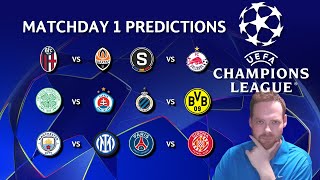 My Champions League Matchday 1 Predictions 180924 [upl. by Adnuhser]