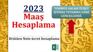 Brütten Nete Maaş Hesaplama quotquotquotGÜNCELLENMİŞquotquotquot Temmuz 2023 haliyle [upl. by Fanchette]