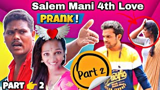 Salem Mani 4th Love Troll Prank Part 2 [upl. by Jehanna424]