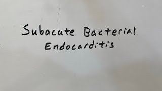 Subacute Bacterial Endocarditis [upl. by Ahsimal]