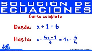 Solución de ecuaciones de primer grado TODO LO QUE DEBES SABER [upl. by Eldnik]