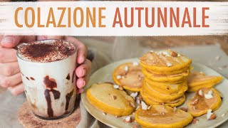 COLAZIONE PERFETTA PER LAUTUNNO  PANCAKES ALLA ZUCCA E CAPPUCCINO 20  Elefanteveg [upl. by Gussy]