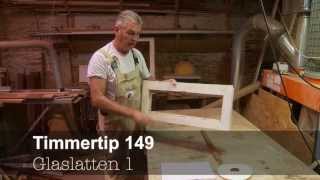 Timmertip 149 Glaslatten 1 [upl. by Zeiger318]