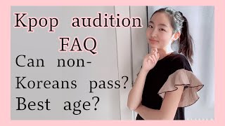 Answering YOUR KPOP AUDITION questions pt 1 Can nonKoreans audition Age Kpop audition FAQ [upl. by Nyrmac]