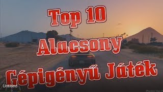 Top 10 Alacsony Gépigényű Játék [upl. by Ades]