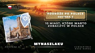 10 ciekawych miast które warto zobaczyć w Polsce  2 Podróże po Polsce [upl. by Edgar475]