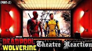 Deadpool and Wolverine Theatre Reaction PART2  Deadpool 3  Indian Theatre Reaction [upl. by Iaka]