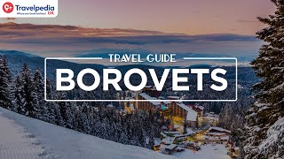 Our Travel Guide Borovets [upl. by Cam668]