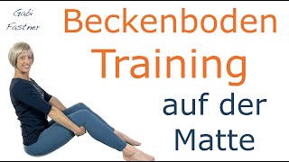 🔸17 min Beckenboden Training  Kräftigung und Entspannung  ohne Geräte auf der Matte [upl. by Ahidam]