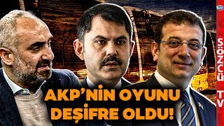 İmamoğluna Yapılan Oyun İfşa Oldu İsmail Saymaz AKPnin Gülünç Kumpasını Anlattı [upl. by Laban]