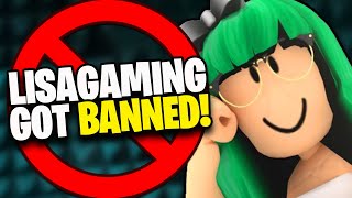 LISA GAMING GOT BANNED ON ROBLOX [upl. by Hcurab]