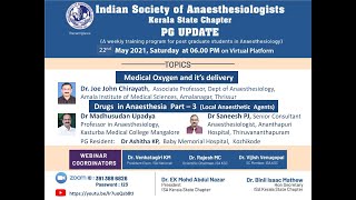 Medical Oxygen and it’s delivery Drugs Part 3 Local Anaesthetic Agents ISA Kerala PG Update [upl. by Adniled]