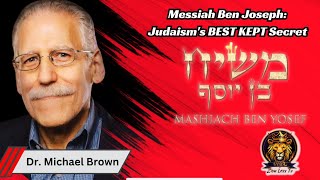 Dr Michael Brown Who is Mashiach Ben Joseph Judaisms Best Kept Secret [upl. by Schreib]