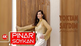 Pınar Soykan  Yoktan Saydım Akustik [upl. by Kcirdes]