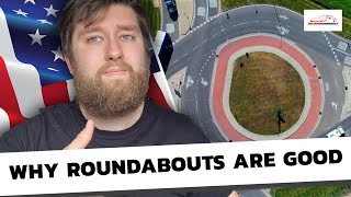 Why Roundabouts are a Good Thing for Traffic [upl. by Airdnola721]