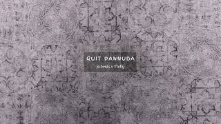 Quit Pannuda Remix  jabeats x Thilly [upl. by Dnalram474]