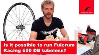 Is it possible to run Fulcrum Racing 600 DB tubeless [upl. by Zaria]