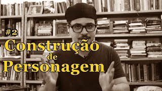 Escrevendo Seu Livro  2 Construção de Personagens [upl. by Irmine]