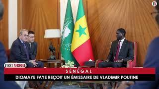 SÉNÉGAL  DIOMAYE FAYE REÇOIT UN ÉMISSAIRE DE VLADIMIR POUTINE [upl. by Nilra]