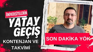 SON DAKİKA YÖK YATAY GEÇİŞ TARİH VE KONTENJANLARI AÇIKLADI TÜM ÜNİVERSİTELER İÇİN YATAY GEÇİŞ [upl. by Arod]