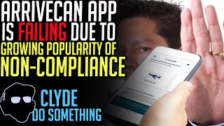 ArriveCAN is a Total Failure as Canadians Refuse to Use It  Scrap the App [upl. by Lednyc22]