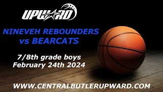 Nineveh Rebounders vs Bearcats  78th Grade Boys Feb 24th 2024 [upl. by Aicekat]