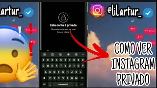 COMO VER PUBLICAÇÕES DE INSTAGRAM PRIVADO Atualizado 2023 [upl. by Enohpesrep]