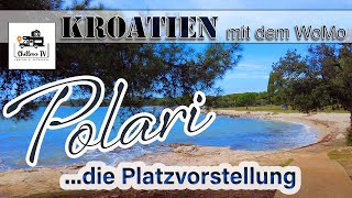 Polari Campsite in Rovinj  Die CampingPlatzvorstellung  Kroatien mit dem Wohnmobil  Vanlife 4K [upl. by Perzan]