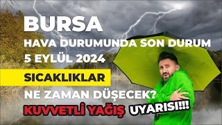 Bursa Hava Durumu  Kuvvetli Yağış Uyarısı  5 Eylül 2024 [upl. by Meredi]