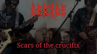 【Deicide  Scars of the crucifix】GuitarVox by DEATHROLL Kazu [upl. by Ahmed]