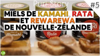 Puri Story 5  Miels de Kamahi Rata et Rewarewa de NouvelleZélande [upl. by Selbbep]