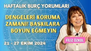 Dengeleri koruma zamanı Baskılara boyun eğmeyin  Haftalık burç yorumları 2127 Ekim 2024 [upl. by Nylesoy]