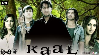 Kaal Full Movie HD  1080p  Ajay Devgan  John Abraham  Vivek O Lara D Esha Deol Review amp Facts [upl. by Carma764]