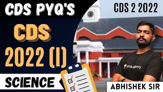 CDS Previous Year Question Paper Full Paper Solution CDS 1 2022🔥 Science For CDS Exam 2022 Sumit Sir [upl. by Yance396]