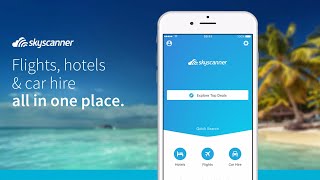 Skyscanner App  Explore the World  iOS amp Android [upl. by Narud548]