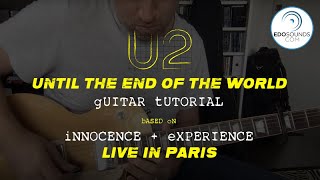 Edosounds  U2 Until the End of the World Guitar Cover and Tutorial [upl. by Aspasia949]