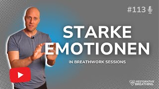 113  Starke Emotionen in Breathwork Sessions  Hochaktivierend vs Luft anhalten [upl. by Aken]