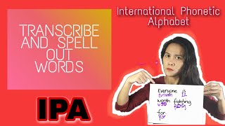 How to TRANSCRIBE WORDS TO IPA  IPA SOUNDS AND SYMBOLS  PHONETICS [upl. by Burton]