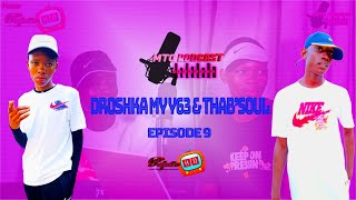 EPISODE 9  Droshka myy63 on  Blow up song  Their wedding song  Phumzin Montana  B twins [upl. by Laon]