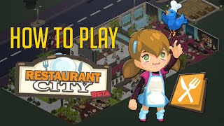 How To Play Restaurant City 2022 [upl. by Trembly171]