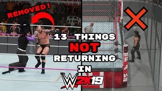 WWE 2K19 13 Features That Are Not Returning [upl. by Hsiwhem]