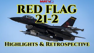 US Air Force Exercise Red Flag 212 Highlights amp Retrospective redflag nellis lasvegas [upl. by Lletnwahs]