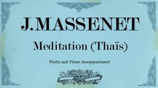 JMassenet  Meditation Thaïs  Piano Acconpaniment [upl. by Nomma]