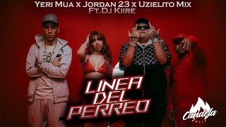 Línea del PerreoUzielito Mix Yeri Mua  El Jordan 23 DJ KiireVideo Oficial [upl. by Innig]