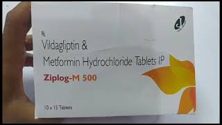 ZiplogM 500 Tablet  Vildagliptin amp Metformin Hydrochloride Tablets Ip  Ziplog M 500mg Tablet Uses [upl. by Nuawtna]