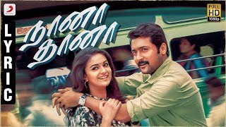 Thaanaa Serndha Koottam  Naana Thaana Lyric  Suriya  Anirudh l Vignesh ShivN [upl. by Luisa]