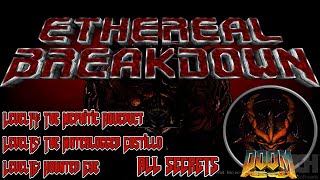 Doom 64 Ethereal Breakdowm LEVEL14LEVEL16 All Secrets [upl. by Rramo]